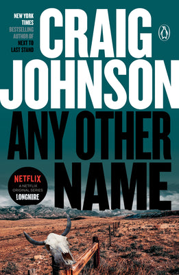 Book cover for Any Other Name: A Longmire Mystery