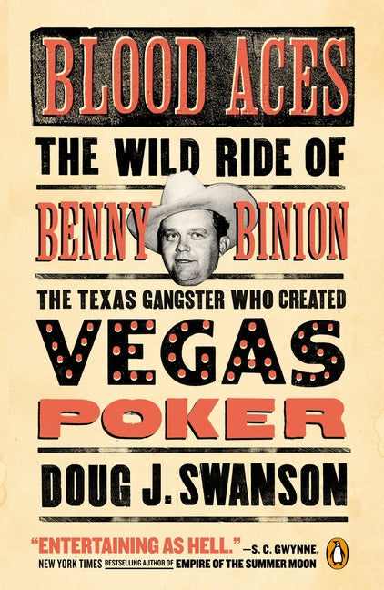 Book cover for Blood Aces: The Wild Ride of Benny Binion, the Texas Gangster Who Created Vegas Poker