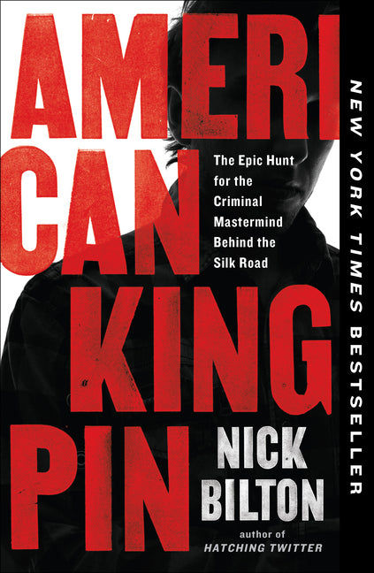 Book cover for American Kingpin: The Epic Hunt for the Criminal Mastermind Behind the Silk Road