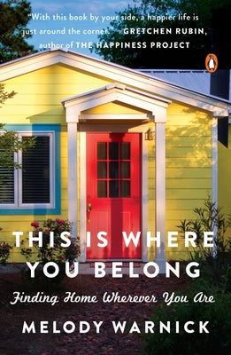 Book cover for This Is Where You Belong: Finding Home Wherever You Are