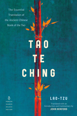 Book cover for Tao Te Ching: The Essential Translation of the Ancient Chinese Book of the Tao (Penguin Classics Deluxe Edition)
