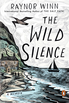 Book cover for The Wild Silence: A Memoir