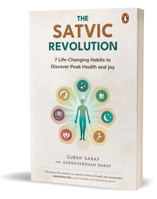Book cover for Satvic Revolution: 7 Life-Changing Habits to Discover Peak Health and Joy