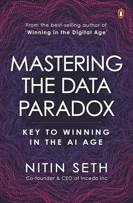 Book cover for Mastering the Data Paradox: Key to Winning in the AI Age