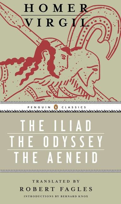 Book cover for The Iliad, the Odyssey, and the Aeneid Box Set: (Penguin Classics Deluxe Edition)