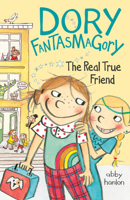 Book cover for Dory Fantasmagory: The Real True Friend