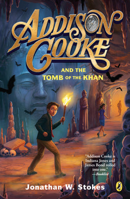 Book cover for Addison Cooke and the Tomb of the Khan