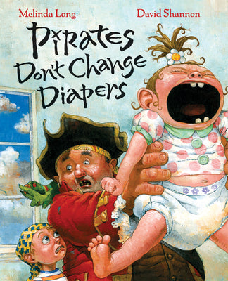 Book cover for Pirates Don't Change Diapers