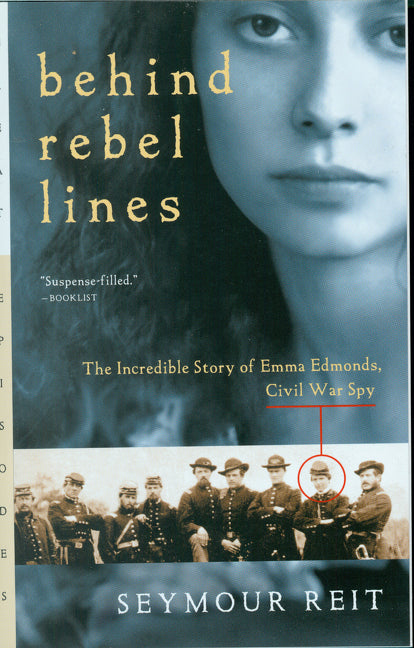 Book cover for Behind Rebel Lines: The Incredible Story of Emma Edmonds, Civil War Spy