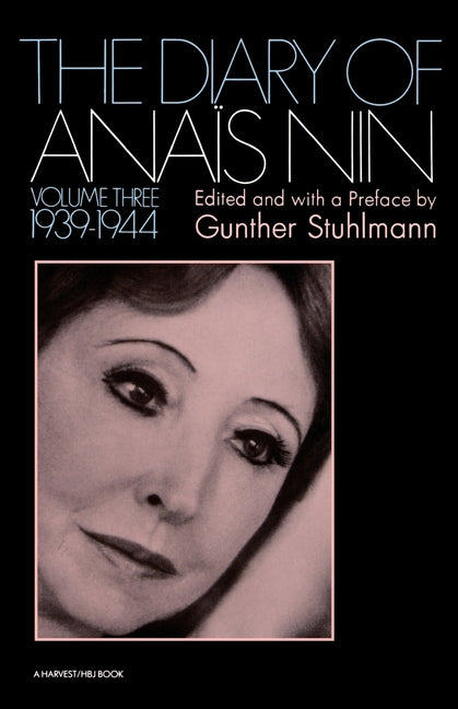 Book cover for Diary of Anais Nin Volume 3 1939-1944: Vol. 3 (1939-1944)