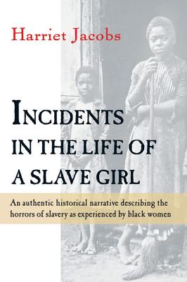 Book cover for Incidents in the Life of a Slave Girl