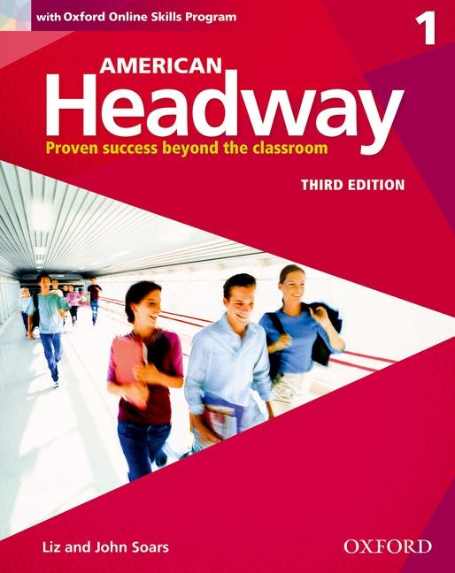 Book cover for American Headway Third Edition: Level 1 Student Book: With Oxford Online Skills Practice Pack (Revised)