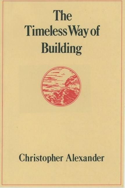 Book cover for The Timeless Way of Building