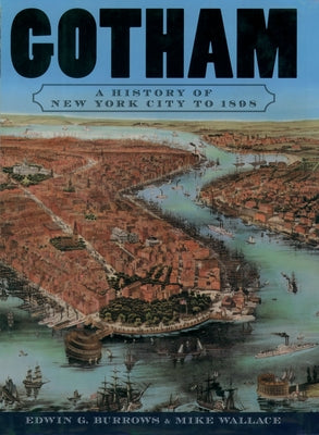 Book cover for Gotham: A History of New York City to 1898