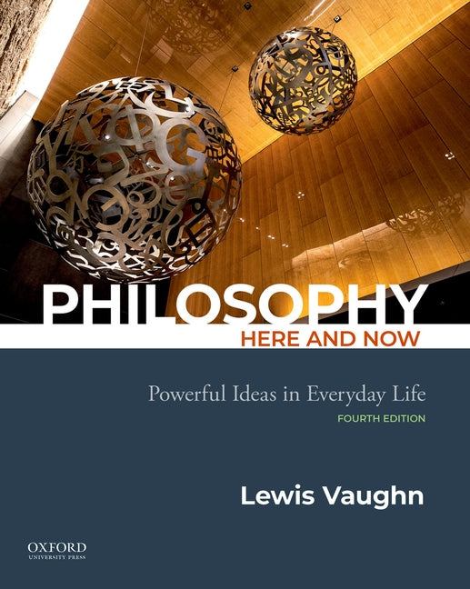 Book cover for Philosophy Here and Now: Powerful Ideas in Everyday Life
