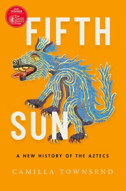 Book cover for Fifth Sun: A New History of the Aztecs