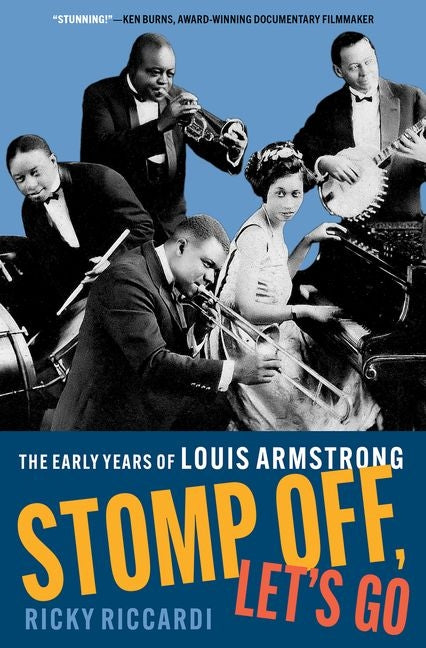 Book cover for Stomp Off, Let's Go: The Early Years of Louis Armstrong