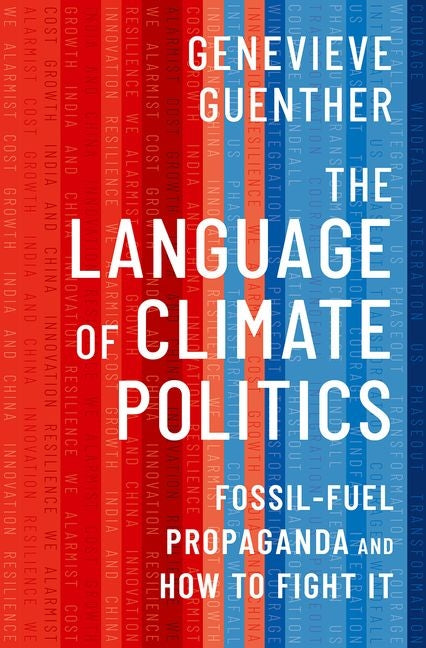 Book cover for Language of Climate Politics: Fossil-Fuel Propaganda and How to Fight It