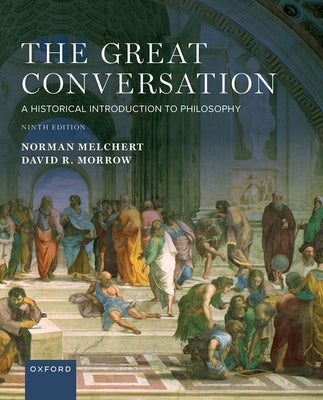 Book cover for The Great Conversation: A Historical Introduction to Philosophy