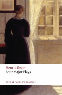 Book cover for Four Major Plays: A Doll's House/Ghosts/Hedda Gabler/The Master Builder
