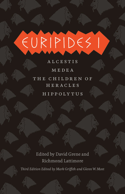 Book cover for Euripides I: Alcestis/Medea/The Children of Heracles/Hippolytus