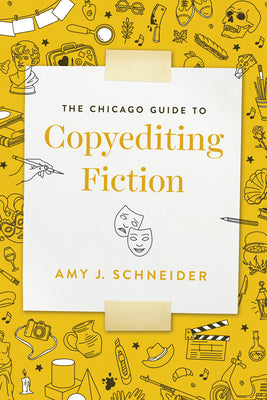 Book cover for The Chicago Guide to Copyediting Fiction