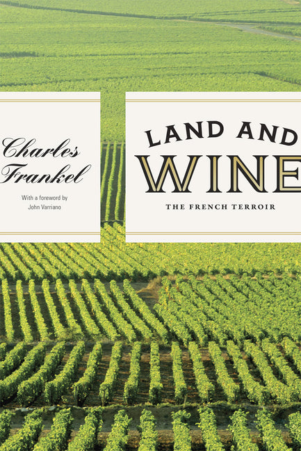 Book cover for Land and Wine: The French Terroir