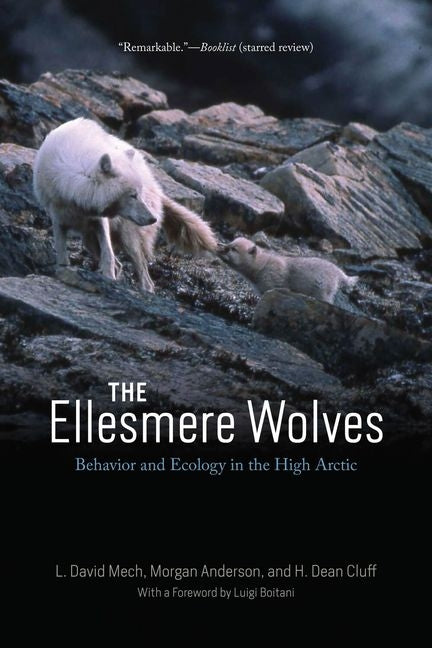 Book cover for Ellesmere Wolves: Behavior and Ecology in the High Arctic