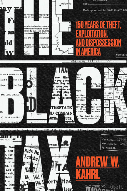 Book cover for Black Tax: 150 Years of Theft, Exploitation, and Dispossession in America