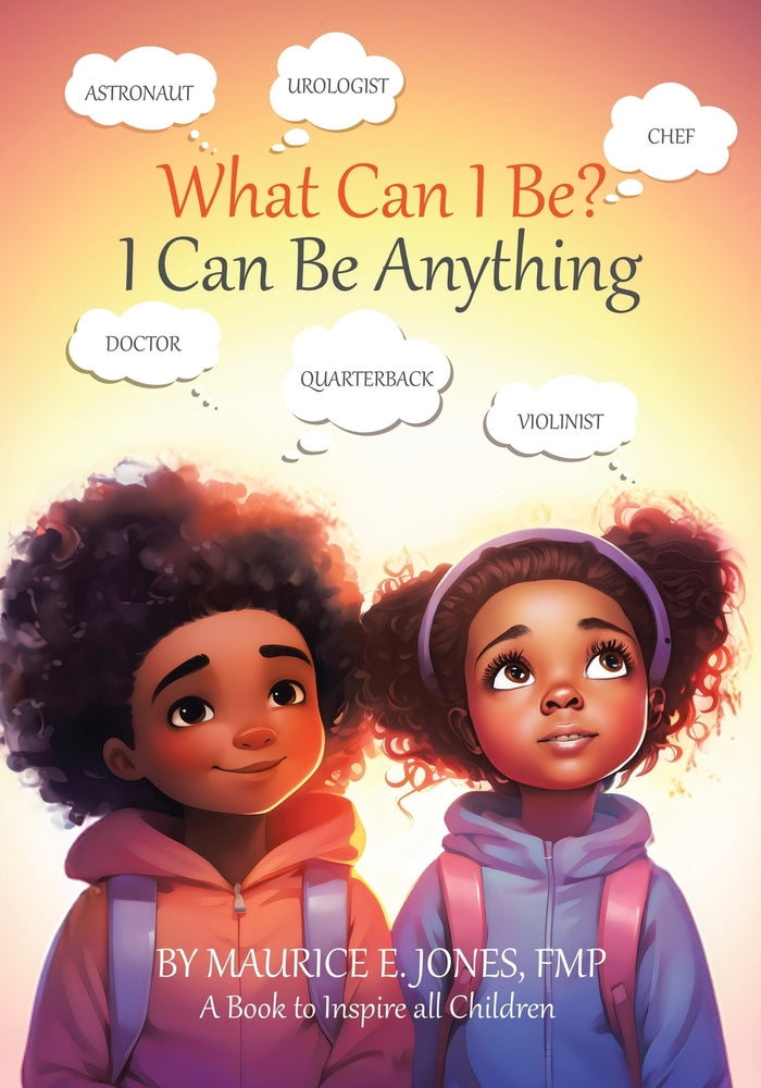 Book cover for What Can I Be?: I Can Be Anything