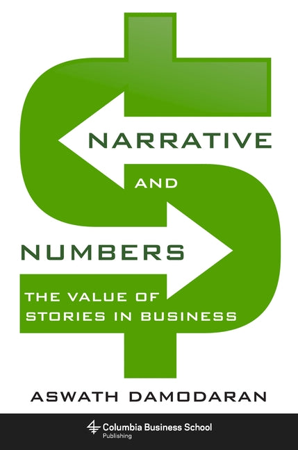 Book cover for Narrative and Numbers: The Value of Stories in Business