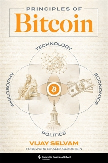 Book cover for Principles of Bitcoin: Technology, Economics, Politics, and Philosophy