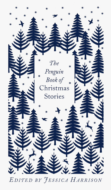 Book cover for Penguin Book of Christmas Stories: From Hans Christian Andersen to Angela Carter