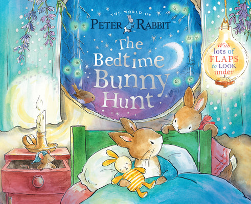 Book cover for The Bedtime Bunny Hunt: With Lots of Flaps to Look Under