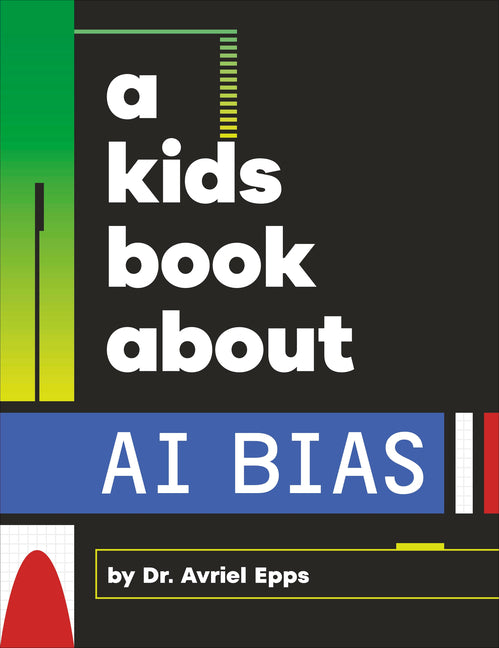 Book cover for Kids Book about AI Bias