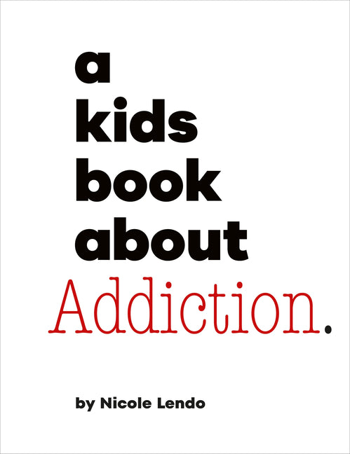 Book cover for Kids Book about Addiction