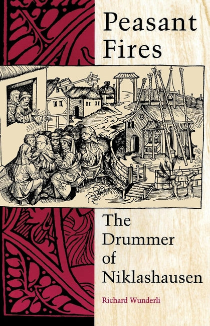 Book cover for Peasant Fires: The Drummer of Niklashausen