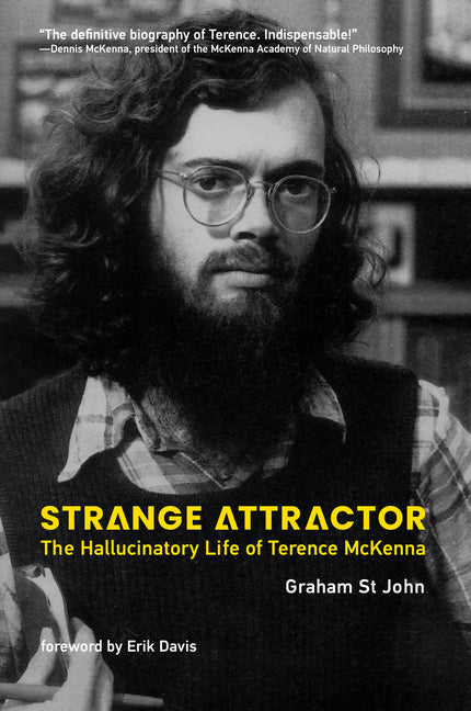 Book cover for Strange Attractor: The Hallucinatory Life of Terence McKenna