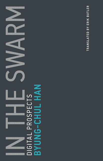 Book cover for In the Swarm: Digital Prospects