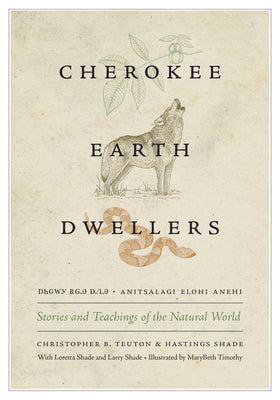 Book cover for Cherokee Earth Dwellers: Stories and Teachings of the Natural World