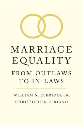 Book cover for Marriage Equality: From Outlaws to In-Laws