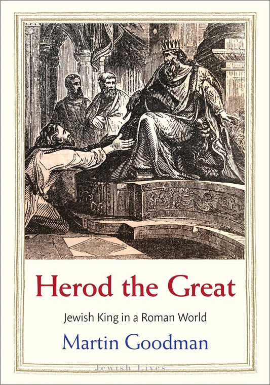 Book cover for Herod the Great: Jewish King in a Roman World
