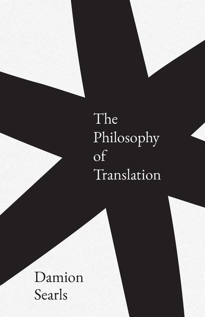 Book cover for Philosophy of Translation