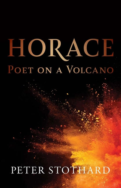 Book cover for Horace: Poet on a Volcano