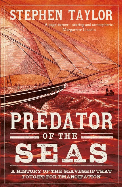 Book cover for Predator of the Seas: A History of the Slaveship That Fought for Emancipation