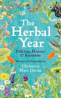 Book cover for The Herbal Year: Folklore, History and Remedies