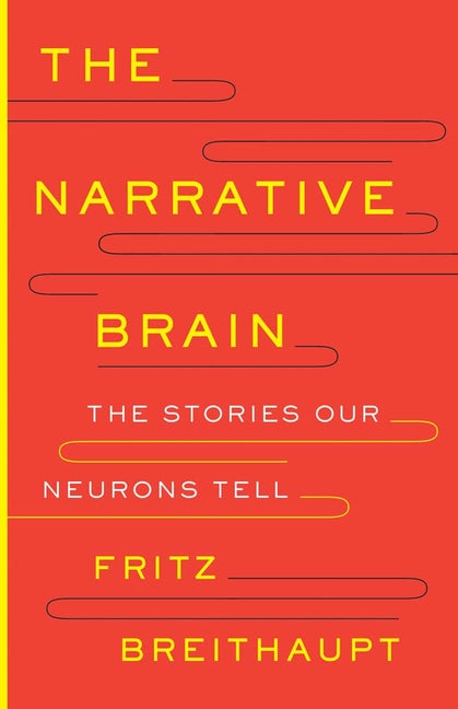 Book cover for Narrative Brain: The Stories Our Neurons Tell