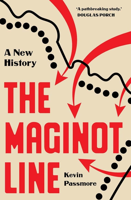 Book cover for Maginot Line: A New History