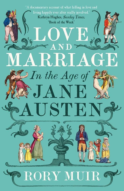 Book cover for Love and Marriage in the Age of Jane Austen