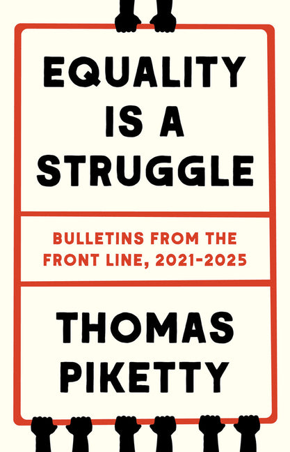 Book cover for Equality Is a Struggle: Bulletins from the Front Line, 2021-2025